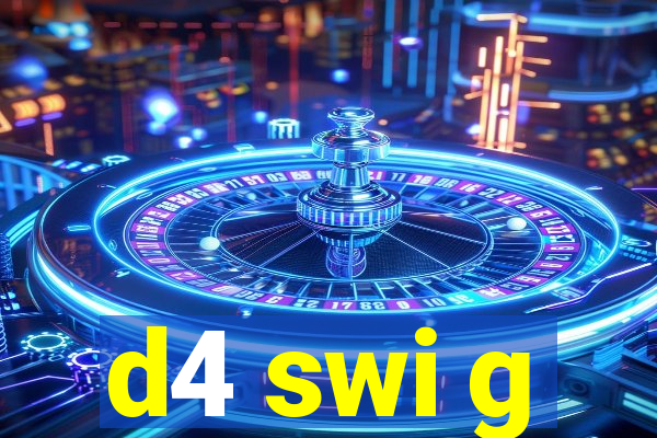 d4 swi g